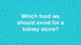 Which food we should avoid for a kidney stone? PowerPoint PPT Presentation