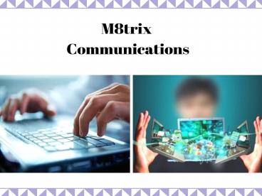 M8trix Provisioning Services