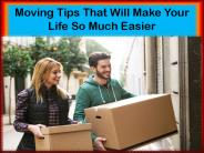 Moving Tips to Help You Avoid Disaster