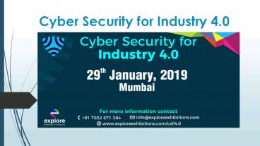 Cyber Security for Industry 4.0