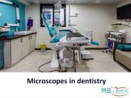 Microscope in Dentistry