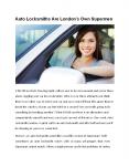 Auto Locksmiths Are London’s Own Supermen PowerPoint PPT Presentation