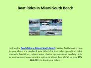 Boat Rides in Miami South Beach