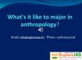 What is it like to Major in Anthropology