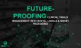 Future-proofing Clinical Trials Management with Digital Labels and Smart Packaging PowerPoint PPT Presentation