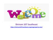 Shriram 107 Southeast Electronic City
