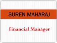 Suren Maharaj - The Financial Manager