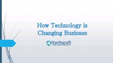 How Technology has Affected the Way of Business