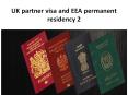 UK partner visa and EEA permanent residency PowerPoint PPT Presentation