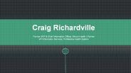 Craig Richardville (Atrium) From Charlotte, North Carolina