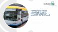 Transportation Services Global Market Report 2018 PowerPoint PPT Presentation