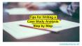 Tips for Writing a Case Study Analysis Step by Step PowerPoint PPT Presentation