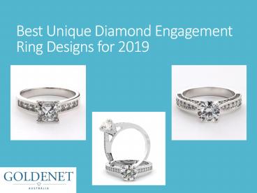 Best Unique Diamond Engagement Ring Designs for 2019 at Goldenet