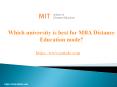 MIT School of Distance Education - Which university is best for MBA Distance Education mode? PowerPoint PPT Presentation