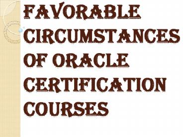 Benefits of Taking Up Oracle Certification Courses
