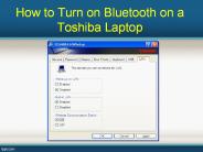 How to Turn on Bluetooth on a Toshiba Laptop