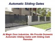 Find Affordable and Finest Automatic Sliding Gates