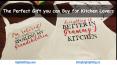 The Perfect Gift you can Buy for Kitchen Lovers