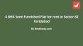 4 Bedroom Flat for rent in Sector 82 Faridabad PowerPoint PPT Presentation