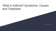 What is Asthma? Symptoms, Causes and Treatment (1)