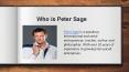 Who is Peter Sage PowerPoint PPT Presentation