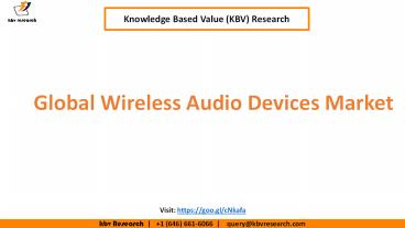 Global Wireless Audio Devices Market