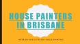 house painting exterior ideas in Bribane PowerPoint PPT Presentation