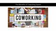 Five Benefits of Coworking Space PowerPoint PPT Presentation