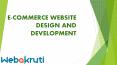 E COMMERCE WEBSITE DESIGN AND DEVELOPMENT PowerPoint PPT Presentation