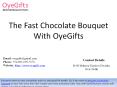 The Fast Chocolate Bouquet With OyeGifts PowerPoint PPT Presentation
