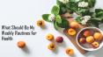 What Should Be My Weekly Routines for Health