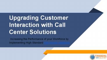 Upgrading Customer Interaction with Call Center Solutions (1)