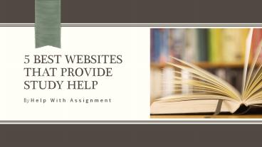 5 Best Websites That Provide Study Help