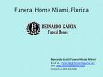 Funeral Home, Miami, Florida PowerPoint PPT Presentation