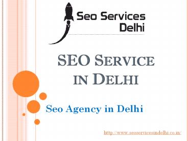 Top Seo Agency in Delhi | Best SEO Service Provider in Delhi
