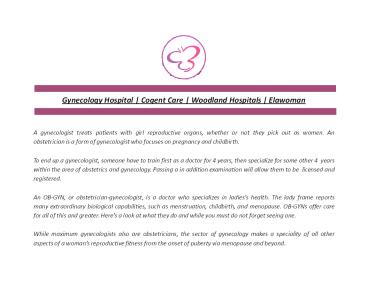 Gynecology Hospital | Cogent Care | Woodland Hospitals | Elawoman