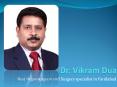 Dr. Vikram Dua - Best Neurosurgeon and Surgery specialist in Faridabad PowerPoint PPT Presentation