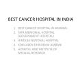 Best cancer Hospitals in India PowerPoint PPT Presentation