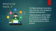 What is Full Stack Development ?
