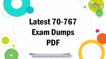 Download 70-767 Exam Dumps | 70-767 Practice Sample Questions Answers