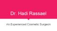Dr. Hadi Rassael - A well known cosmetic surgeon PowerPoint PPT Presentation