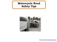 Motorcycle Road Safety Tips PowerPoint PPT Presentation