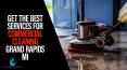 Get the Best Services for Commercial Cleaning Grand Rapids MI PowerPoint PPT Presentation