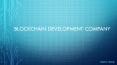 Blockchain Development Company PowerPoint PPT Presentation