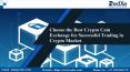 Choose the Best Crypto Coin Exchange for Successful Trading in Crypto Market PowerPoint PPT Presentation