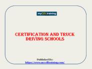 Certification and Truck Driving Schools