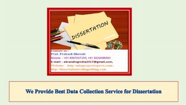 We Provide Best Data Collection Service for Dissertation