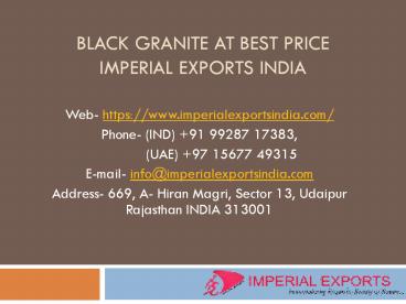 Black Granite at Best Price Imperial Exports India