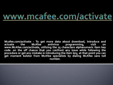 MCAFEE.COM/ACTIVATE- MCAFEE ANTIVIRUS ACTIVATION ONLINE