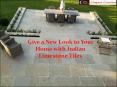 Give a New Look to Your Home with Indian Limestone Tiles PowerPoint PPT Presentation